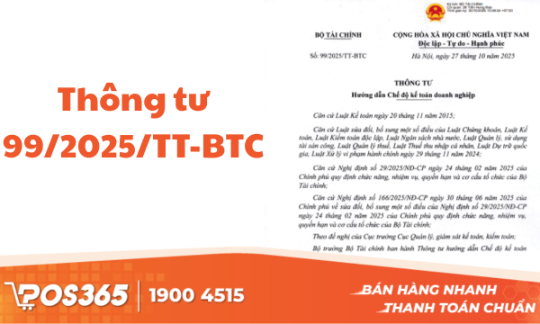 Thông tư 99/2025/TT-BTC: Chuẩn hóa chứng từ - sổ sách và báo cáo tài chính