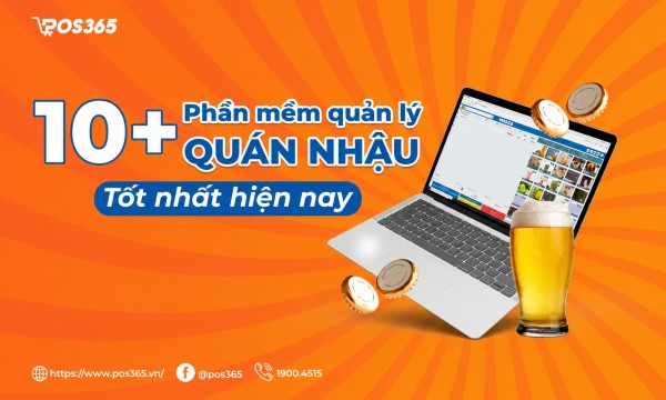 10+ ứng dụng phần mềm quản lý quán nhậu, ăn uống miễn phí