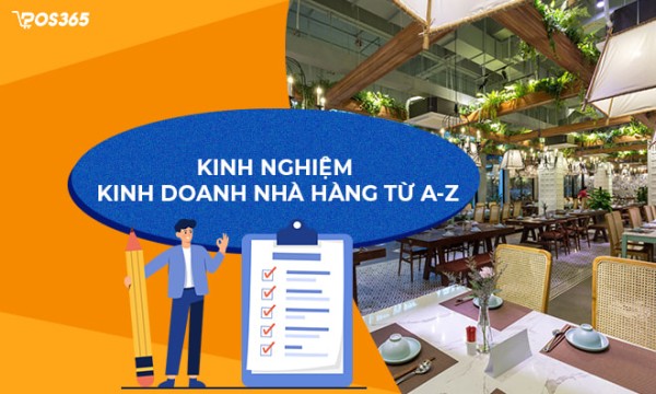 Kinh nghiệm kinh doanh nhà hàng từ A đến Z siêu lợi nhuận