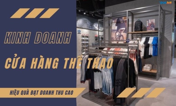 Kinh nghiệm kinh doanh dụng cụ thể thao cho người mới bắt đầu