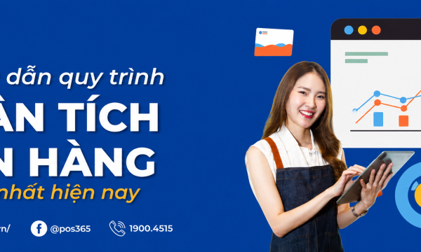 Hướng dẫn quy trình phân tích bán hàng chuẩn nhất hiện nay
