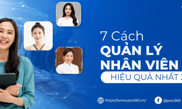 7 Cách quản lý nhân viên Spa chuyên nghiệp, hiệu quả (2026)