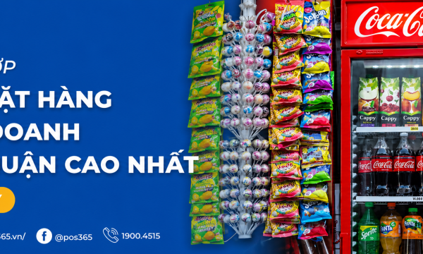 Tổng hợp các mặt hàng kinh doanh lợi nhuận cao nhất 2026