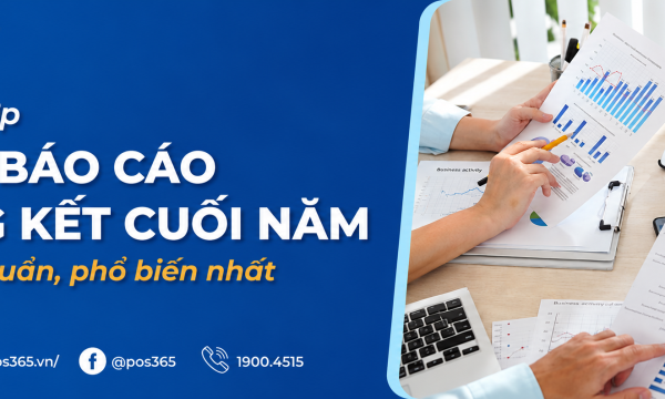 Tổng hợp 10+ Mẫu Báo Cáo Tổng Kết Cuối Năm 2026 (Kèm Link Tải)