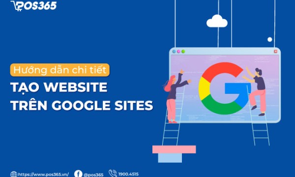 Hướng dẫn chi tiết cách tạo website trên google