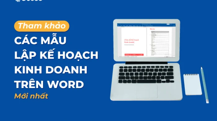 Tham khảo 8 mẫu lập kế hoạch kinh doanh trên word mới nhất hiện nay