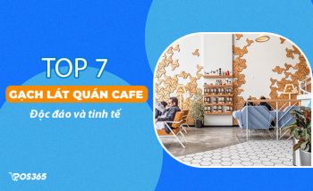 Top 7 gạch lát nền quán cafe độc đáo và tinh tế nhất 2024