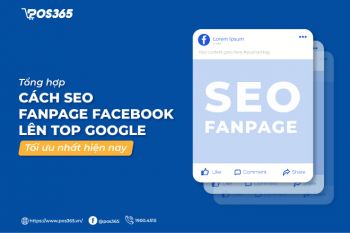 15 cách seo fanpage facebook lên top google tối ưu nhất